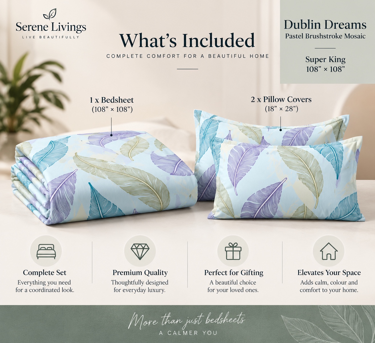 Serene Livings Dublin Dreams Bedsheet – Pastel Brushstroke Mosaic (Super King 108" × 108") – What is Included & Bedding Dimensions